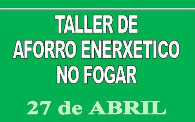 TALLER DE AFORRO ENERXÉTICO NO FOGAR
