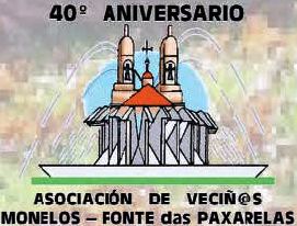 40º Aniversario da A.VV. Monelos – Fonte das Paxarelas e Festas do Barrio