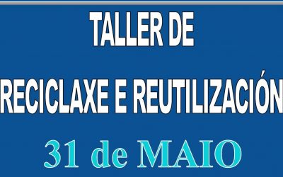 Taller de Reciclaxe e reutilización