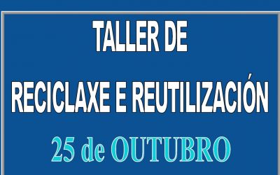 TALLER DE RECICLAXE E REUTILIZACIÓN