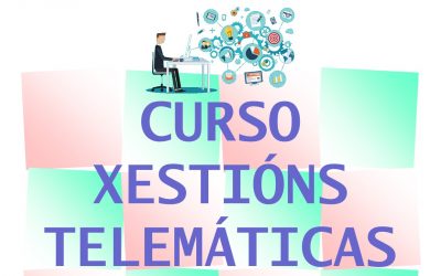 CURSO DE XESTIÓNS TELEMÁTICAS