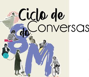 CICLO DE CONVERSAS 8-M